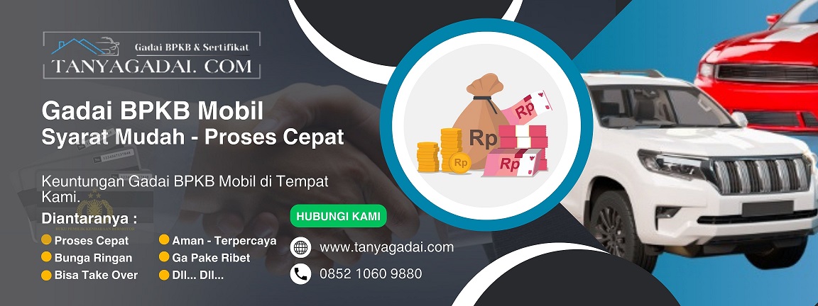 Gadai BPKB Mobil Cepat Cair