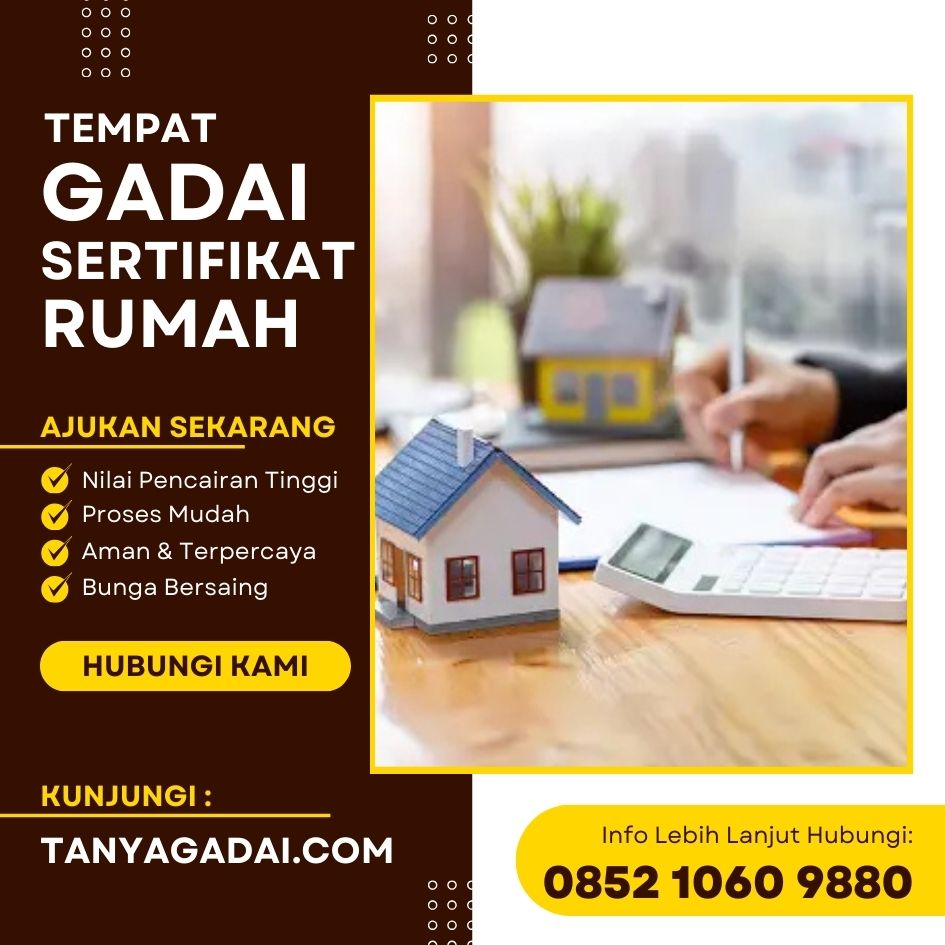 Gadai Sertifikat Rumah orangtua